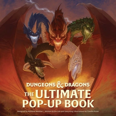 Dungeons & Dragons: The Ultimate Pop-Up Book (Reinhart Pop-Up Studio): (D&d Books) by Reinhart, Matthew