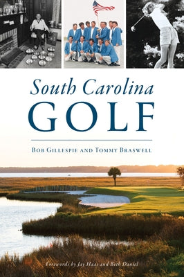 South Carolina Golf by Gillespie, Bob