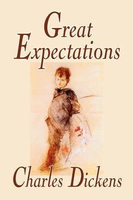 Great Expectations by Charles Dickens, Fiction, Classics by Dickens, Charles