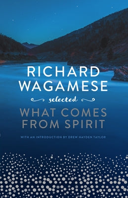 Richard Wagamese Selected by 