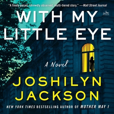 With My Little Eye by Jackson, Joshilyn