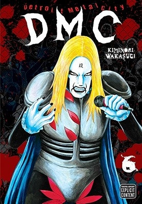 Detroit Metal City, Vol. 6 by Wakasugi, Kiminori