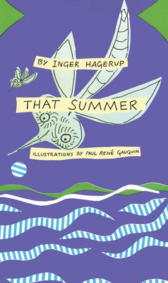 That Summer by Hagerup, Inger