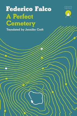 A Perfect Cemetery by Falco, Federico