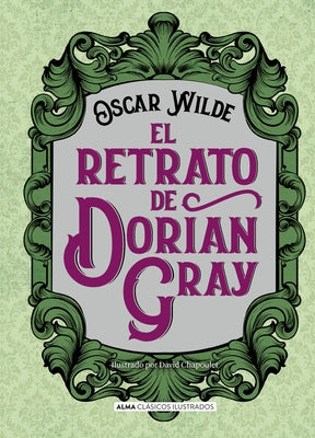 El Retrato de Dorian Gray by Wilde, Oscar