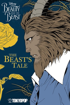 Disney Manga: Beauty and the Beast - The Beast's Tale: The Beast's Tale Volume 2 by Reaves, Mallory