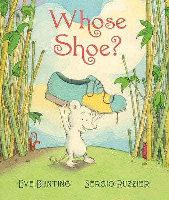 Whose Shoe? by Bunting, Eve