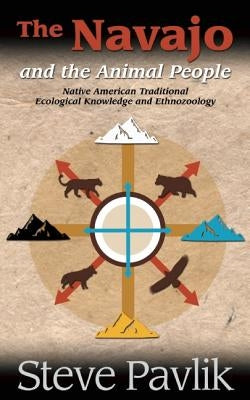 Navajo and the Animal People by Pavlik, Steve
