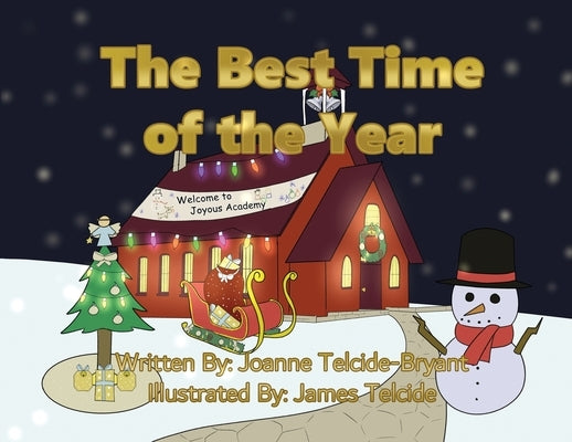 The Best Time of the Year by Telcide-Bryant, Joanne