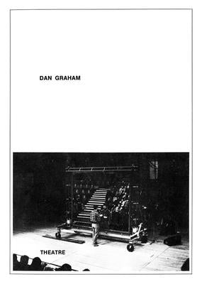 Dan Graham: Theatre by Graham, Dan