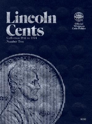 Coin Folders Cents: Lincoln Collection 1941-1974 by Whitman Coin Book and Supplies