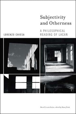 Subjectivity and Otherness by Chiesa, Lorenzo