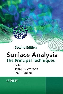 Surface Analysis: The Principal Techniques by Vickerman, John C.