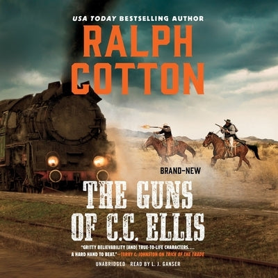 The Guns of C. C. Ellis by Cotton, Ralph