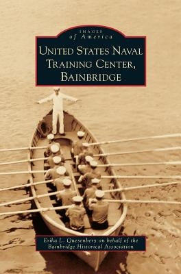 United States Naval Training Center, Bainbridge by Quesenbery, Erika L.
