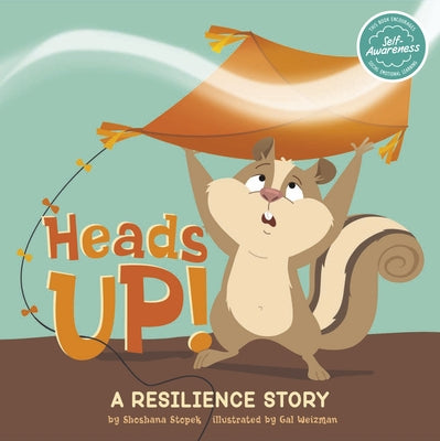 Heads Up!: A Resilience Story by Stopek, Shoshana