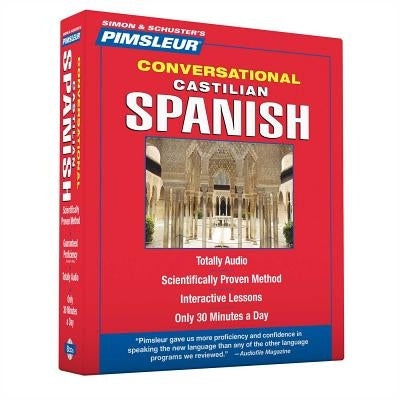 Pimsleur Spanish (Castilian) Conversational Course - Level 1 Lessons 1-16 CD: Learn to Speak and Understand Castilian Spanish with Pimsleur Language P by Pimsleur