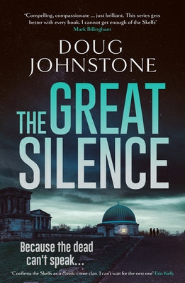 The Great Silence: Volume 3 by Johnstone, Doug