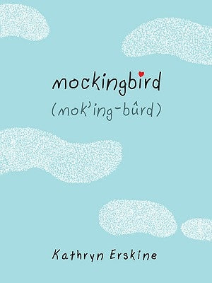 Mockingbird by Erskine, Kathryn