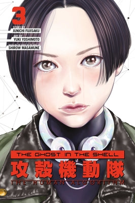 The Ghost in the Shell: The Human Algorithm 3 by Masamune, Shirow