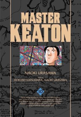 Master Keaton, Vol. 10, 10 by Urasawa, Naoki