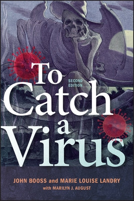 To Catch a Virus by Booss, John