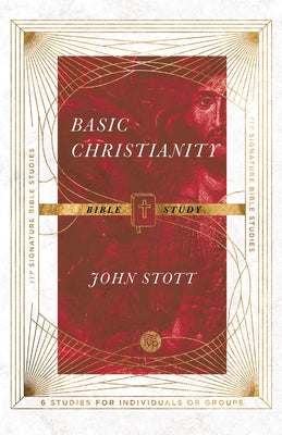 Basic Christianity Bible Study by Stott, John