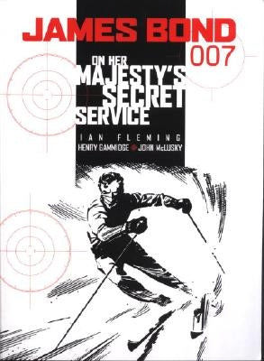 James Bond: On Her Majesty's Secret Service by Fleming, Ian