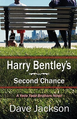 Harry Bentley's Second Chance by Jackson, Dave