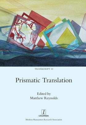 Prismatic Translation by Reynolds, Matthew