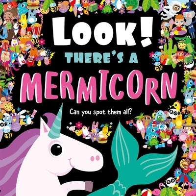 Look! There's a Mermicorn: Look and Find Book by Igloobooks