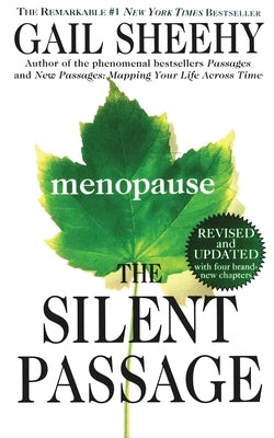 The Silent Passage: Revised and Updated Edition by Sheehy, Gail