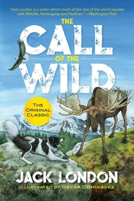 The Call of the Wild by London, Jack