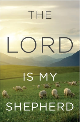 The Lord Is My Shepherd (Pack of 25) by Good News Tracts