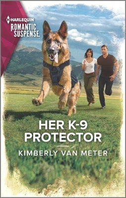 Her K-9 Protector by Van Meter, Kimberly