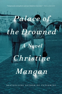 Palace of the Drowned by Mangan, Christine