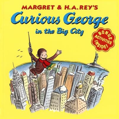 Curious George in the Big City by Rey, H. A.