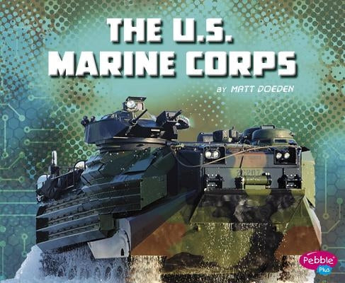 The U.S. Marine Corps by Reed, Jennifer