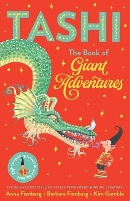 Tashi: The Book of Giant Adventures by Fienberg, Anna