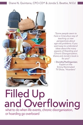 Filled Up and Overflowing by Quintana, Diane N.
