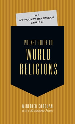 Pocket Guide to World Religions by Corduan, Winfried