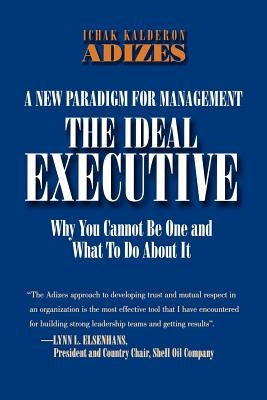 The Ideal Executive by Adizes, Ichak Kalderon