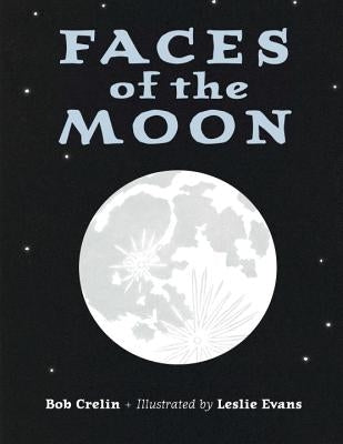 Faces of the Moon by Crelin, Bob