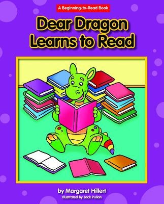 Dear Dragon Learns to Read by Hillert, Margaret