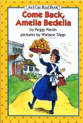 Come Back, Amelia Bedelia by Parish, Peggy