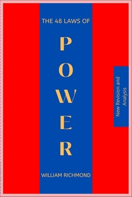 The 48 Laws of Power (New Summary and Analysis) by Greene, Robert