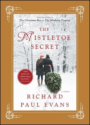 The Mistletoe Secret by Evans, Richard Paul