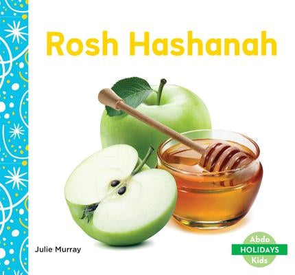 Rosh Hashanah by Murray, Julie