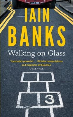 Walking on Glass by Banks, Iain M.