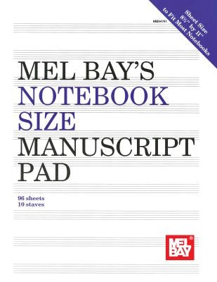 Notebook-Size Manuscript Pad 10-Stave by Mel Bay Publications Inc